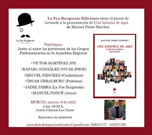 Presentación del libro Una historia de aquí Crónica política (2014-2019) de Manuel Ponce Sánchez - 1, Foto 1
