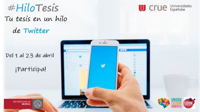 La UMU se suma al certamen #HiloTesis, impulsado por la CRUE - 1, Foto 1