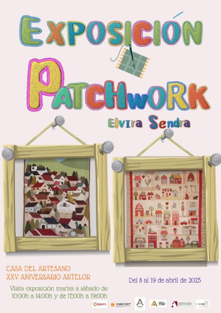 La Casa del Artesano de Lorca acoge la exposición Patchwork de la artista Elvira Sendra - 4, Foto 4