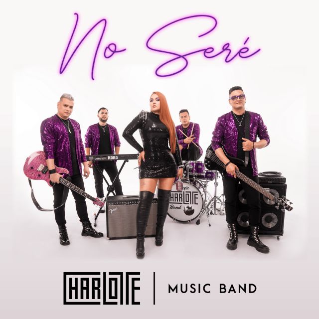 CHARLOTTE MUSIC BAND lanza su sencillo NO SERÉ un himno de empoderamiento y libertad - 1, Foto 1