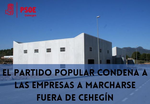 Denuncian que la Alcaldesa condena a las empresas a marcharse fuera de Cehegín - 1, Foto 1
