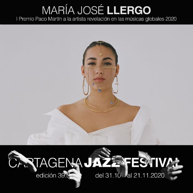 María José Llergo recibirá el I Premio Paco Martín, a la artista revelación de las músicas globales,  en el Cartagena Jazz Festival - 2, Foto 2