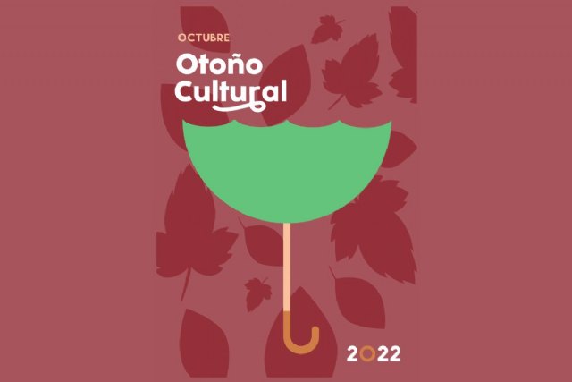 El programa “Otoño Cultural”, que coordina la Concejalía de Cultura, se celebra durante el mes de octubre contando con actividades para todos los públicos