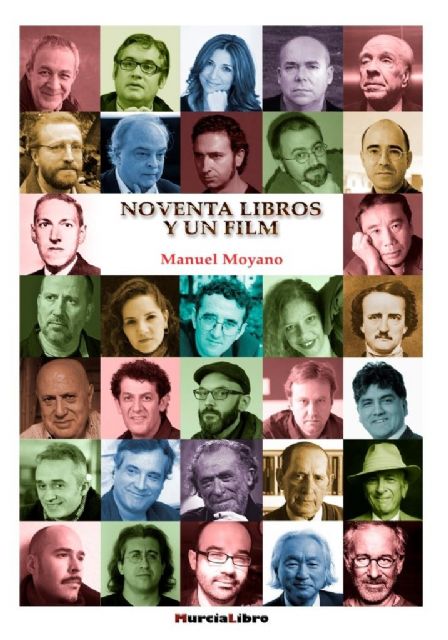 Manuel Moyano presenta Noventa libros y un film el martes 8 de noviembre en Molina de Segura - 2, Foto 2