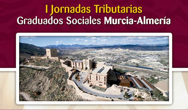 Los delegados especiales de Hacienda en Murcia y Almería inauguran con dos conferencias las I Jornadas Tributarias conjuntas de ambas provincias que se celebrarán en Lorca - 1, Foto 1
