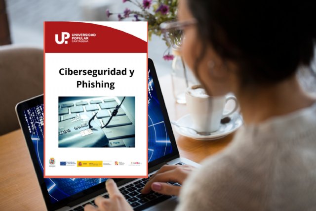 Formación básica en ciberseguridad y phishing con la Universidad Popular de Cartagena - 1, Foto 1