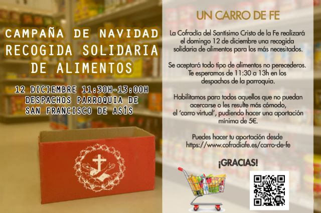 La Cofradía del Santísimo Cristo de la Fe realizará una recogida solidaria de alimentos para los más necesitados - 1, Foto 1