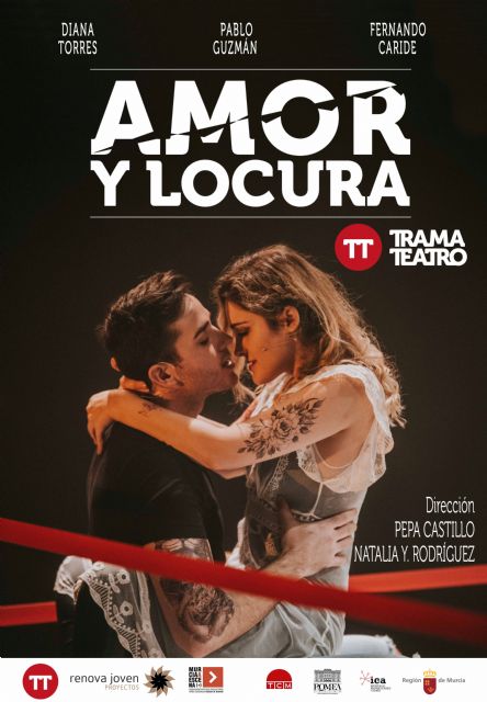 Trama Teatro presenta AMOR Y LOCURA el sábado 10  de diciembre en el Teatro Villa de Molina - 1, Foto 1