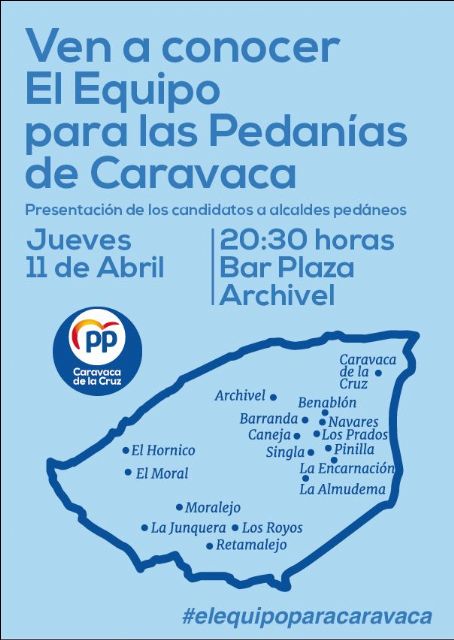 El PP de Caravaca presenta el jueves 11 de abril en Archivel los candidatos a alcaldes pedáneos para las 14 pedanías del municipio - 1, Foto 1