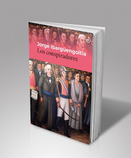 Los conspiradores de Jorge Ibargüengoitia - 1, Foto 1