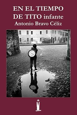 Antonio Bravo Céliz presenta su libro En el tiempo de Tito Infante el martes 9 de mayo en la Primavera del Libro de Molina de Segura - 2, Foto 2