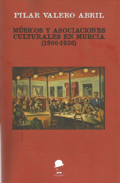 Pilar Valero presenta su libro Músicos y Asociaciones Culturales en Murcia (1900-1936) en la Primavera del Libro de Molina de Segura el miércoles 9 de mayo - 2, Foto 2