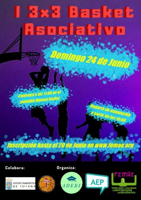 El I Torneo 3x3 Básket se celebrará el próximo 24 de junio, organizado por la Federación Murciana de Asociaciones de Estudiantes  y el Club de Baloncesto Totana