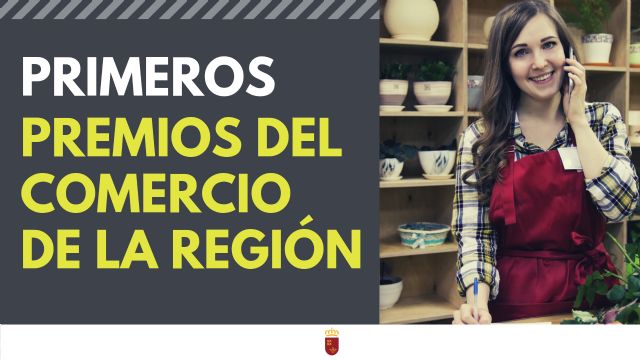 La Comunidad da a conocer el nombre de los galardonados en los primeros Premios del Comercio de la Región de Murcia - 1, Foto 1