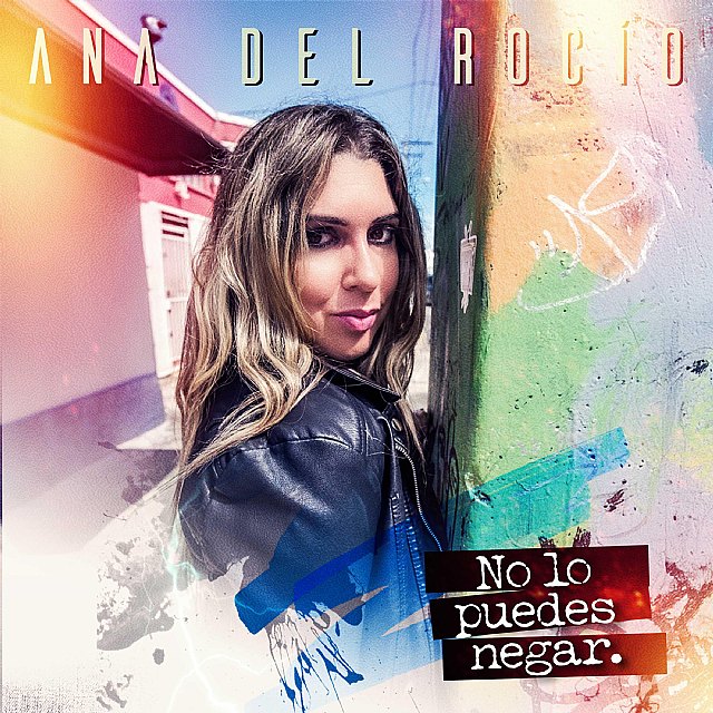 Ana del Rocío presenta su nuevo sencillo no lo puedes negar - 1, Foto 1