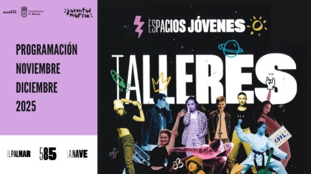 Éxito en las inscripciones para los talleres culturales de noviembre y diciembre en los espacios jóvenes de Murcia - 1, Foto 1