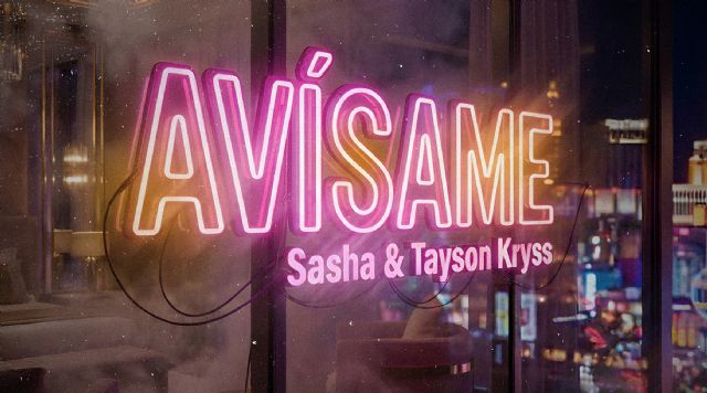 Sasha y Tayson Kryss expanden su propuesta hacia el público global con “Avísame” - 3, Foto 3