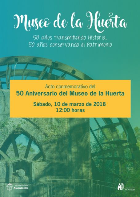 Alcantarilla celebra mañana el 50 Aniversario del Museo de la Huerta - 3, Foto 3