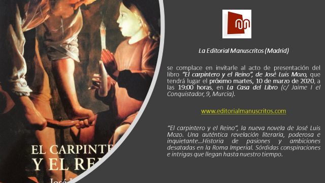 El escritor madrileño José Luis Mozo presenta en Murcia su segunda novela El carpintero y el Reino - 1, Foto 1