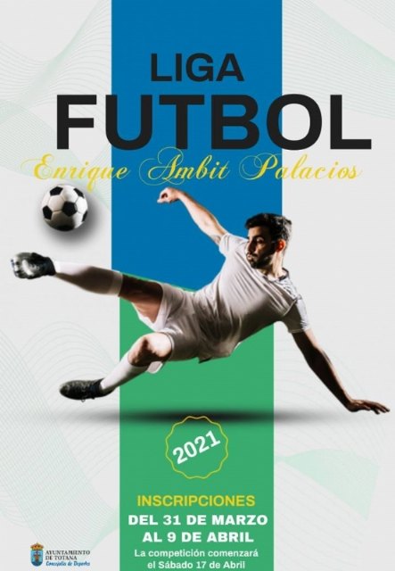 Hoy finaliza el plazo de inscripción para participar en la Liga de Fútbol Enrique Ambit Palacios 2021 - 1, Foto 1