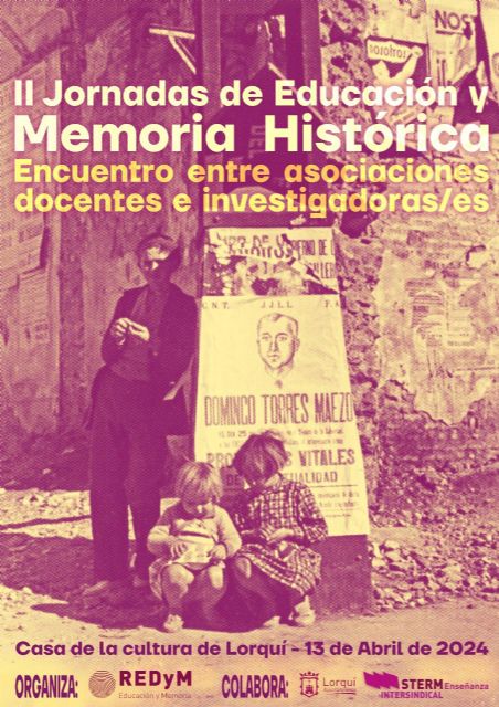 Lorquí será sede de las II Jornadas Regionales de Educación y Memoria Histórica - 1, Foto 1