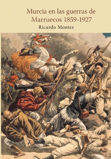 Murcia en las guerras de Marruecos 1859-1927 - 1, Foto 1