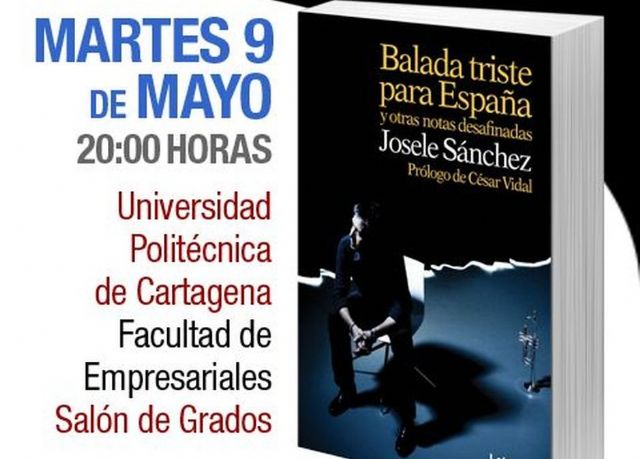 Josele Sanchez presenta su nuevo libro, Balada triste para españa, en la UPCT - 1, Foto 1