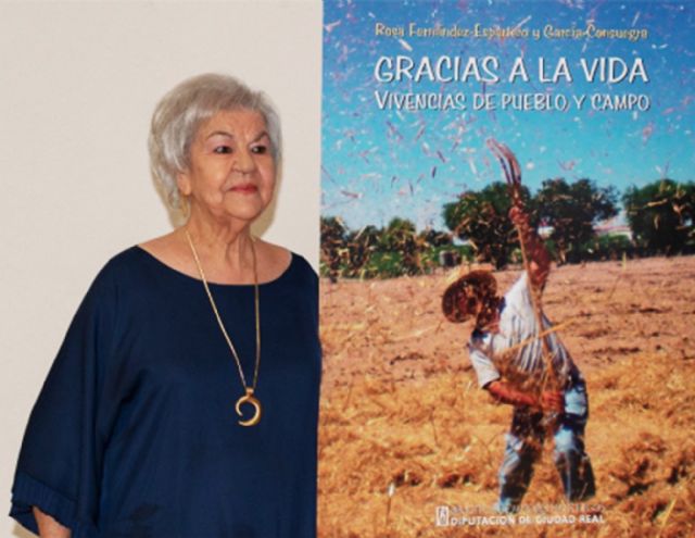 Ma&ntilde;ana sábado, Rosa Fernández-Espartero firmará ejemplares de su libro Gracias a la vida. Vivencias de pueblo y campo en la FELIP'38 - 2, Foto 2