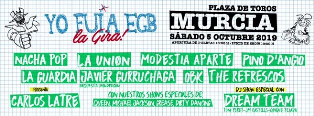 “YO FUI A EGB. La Gira” El sábado, 5 de octubre en la Plaza de Toros de Murcia - 1, Foto 1