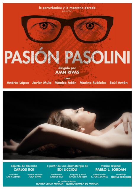 PASIÓN PASOLINI llega al Teatro Villa de Molina el sábado 11 de noviembre - 1, Foto 1