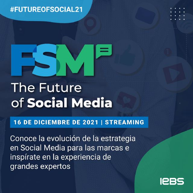 IEBS reunirá a grandes expertos de las redes sociales en el evento The Future of Social Media - 1, Foto 1
