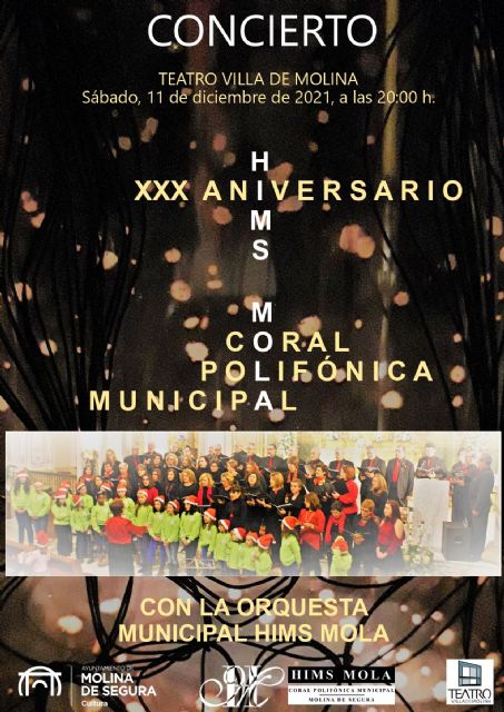 El Teatro Villa de Molina acoge el concierto del XXX Aniversario de la Coral Polifónica Municipal Hims Mola el sábado 11 de diciembre - 1, Foto 1