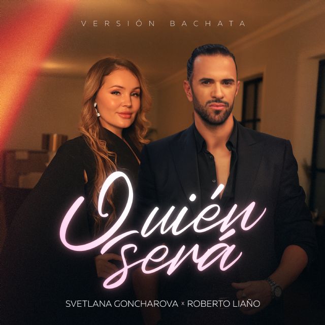 Svetlana Goncharova y Roberto Liaño presentan una romántica versión bachata de “quién será” - 1, Foto 1