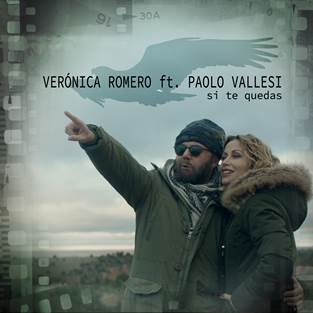 “Si te quedas” el nuevo single de Verónica Romero Ft. Paolo Vallesi - 1, Foto 1