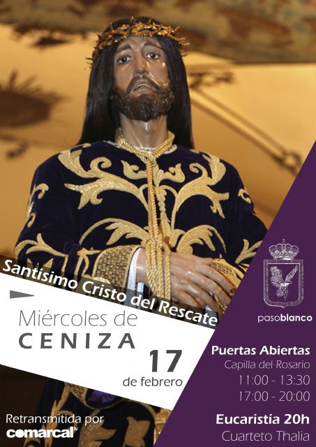 Comarcal TV retransmitirá la eucaristía de Miércoles de Ceniza en honor del Cristo del Rescate - 1, Foto 1