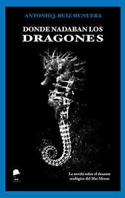 La Fea Burguesía presenta Donde nadaban los dragones de Antonio J. Ruiz Munuera - 2, Foto 2