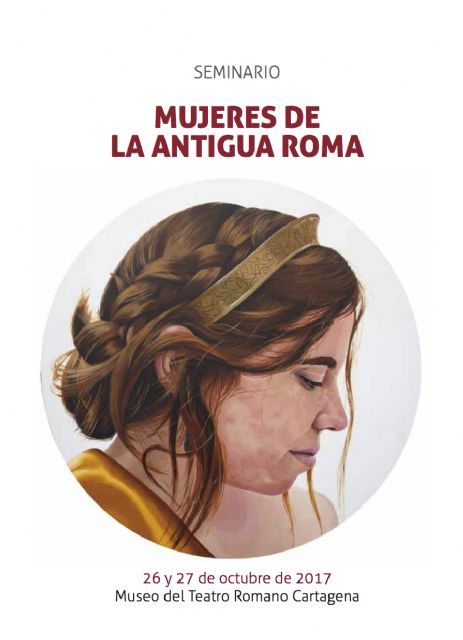 Expertos nacionales abordarán en Cartagena la realidad de las 'Mujeres en la antigua Roma' - 1, Foto 1