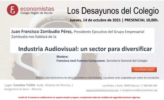 Los economistas analizan la industria audiovisual en la Región de Murcia y los restos de diversificación en un Desayuno de trabajo del Colegio abierto al público - 1, Foto 1