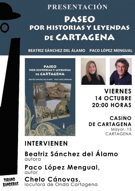 Editorial Tirano Banderas presenta Paseo por historias y leyendas de Cartagena - 3, Foto 3