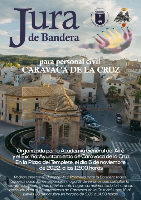 El Ayuntamiento de Caravaca y la Academia General del Aire organizan una Jura de Bandera para personal civil el domingo 6 de noviembre - 1, Foto 1