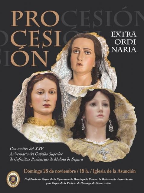 Procesión Extraordinaria en Molina de Segura el domingo 28 de noviembre con motivo del 25 aniversario del Cabildo Superior de Cofradías Pasionarias - 1, Foto 1