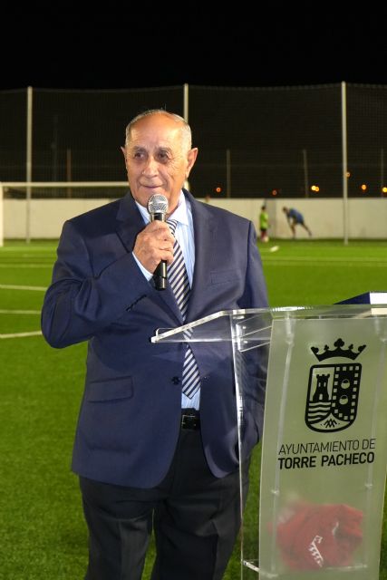 “José Saura Meroño – PIPI” da nombre al nuevo campo de fútbol 8 de Torre Pacheco - 4, Foto 4