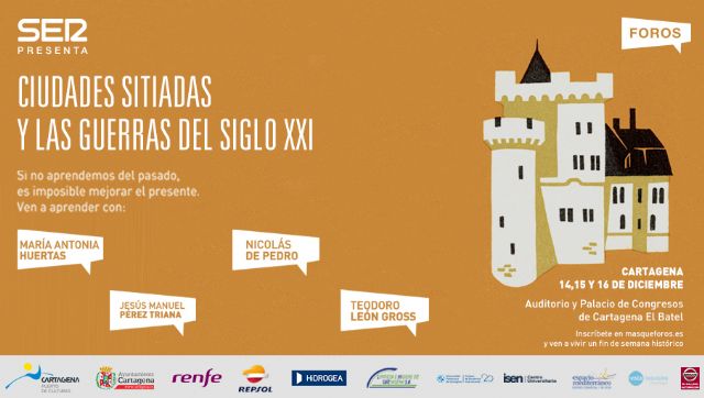 Cartagena acoge el Foro de Ciudades Sitiadas: Las guerras del siglo XXI del 14 al 16 de diciembre - 1, Foto 1