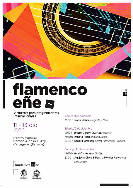 La V Muestra de Flamenco para programadores internacionales FlamencoEñe se celebra en Cartagena del 11 al 13 de diciembre - 1, Foto 1