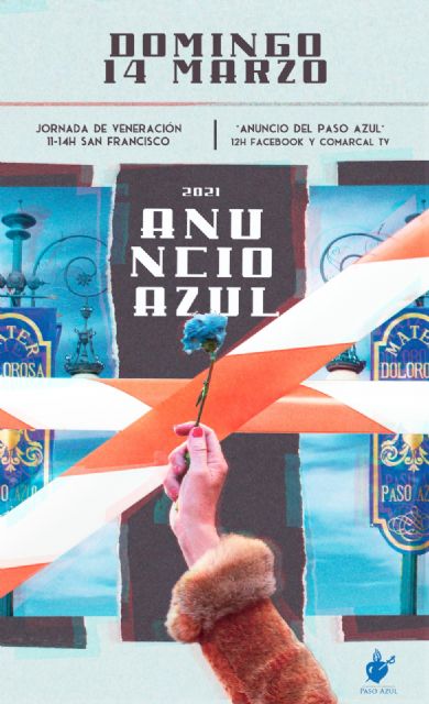El Paso Azul celebrará el tradicional 'Anuncio Azul' con una jornada de veneración en la iglesia de San Francisco el próximo domingo 14 de marzo, de 11 a 14 horas - 1, Foto 1