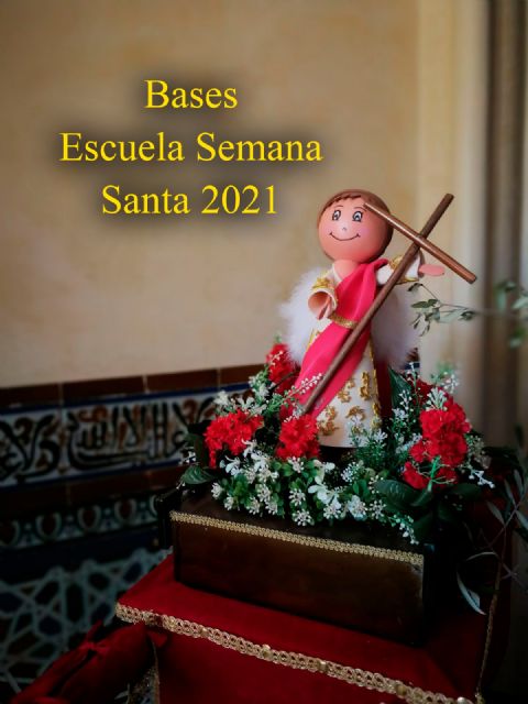 Publicadas las bases para la convocatoria y realización de la Escuela de Semana Santa 2021 - 1, Foto 1