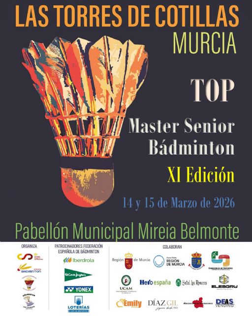 El bádminton espa&ntilde;ol mirará a Las Torres de Cotillas con el TOP Máster Sénior - 3, Foto 3