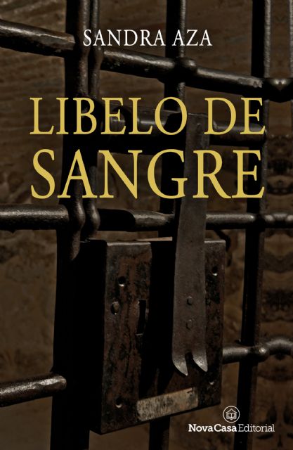 Nova Casa Editorial presenta Libelo de sangre de Sandra Aza, una novela trepidante que te transporta al Madrid de hace cuatro siglos - 2, Foto 2