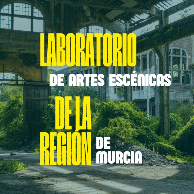 Convocatoria abierta: Laboratorio de Artes Escénicas de la Región de Murcia - 1, Foto 1