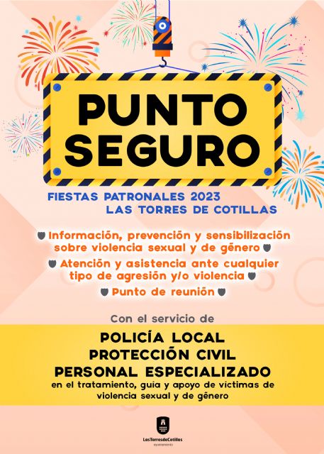 Las fiestas patronales contarán con un Punto Seguro para atender cualquier tipo de agresión - 1, Foto 1